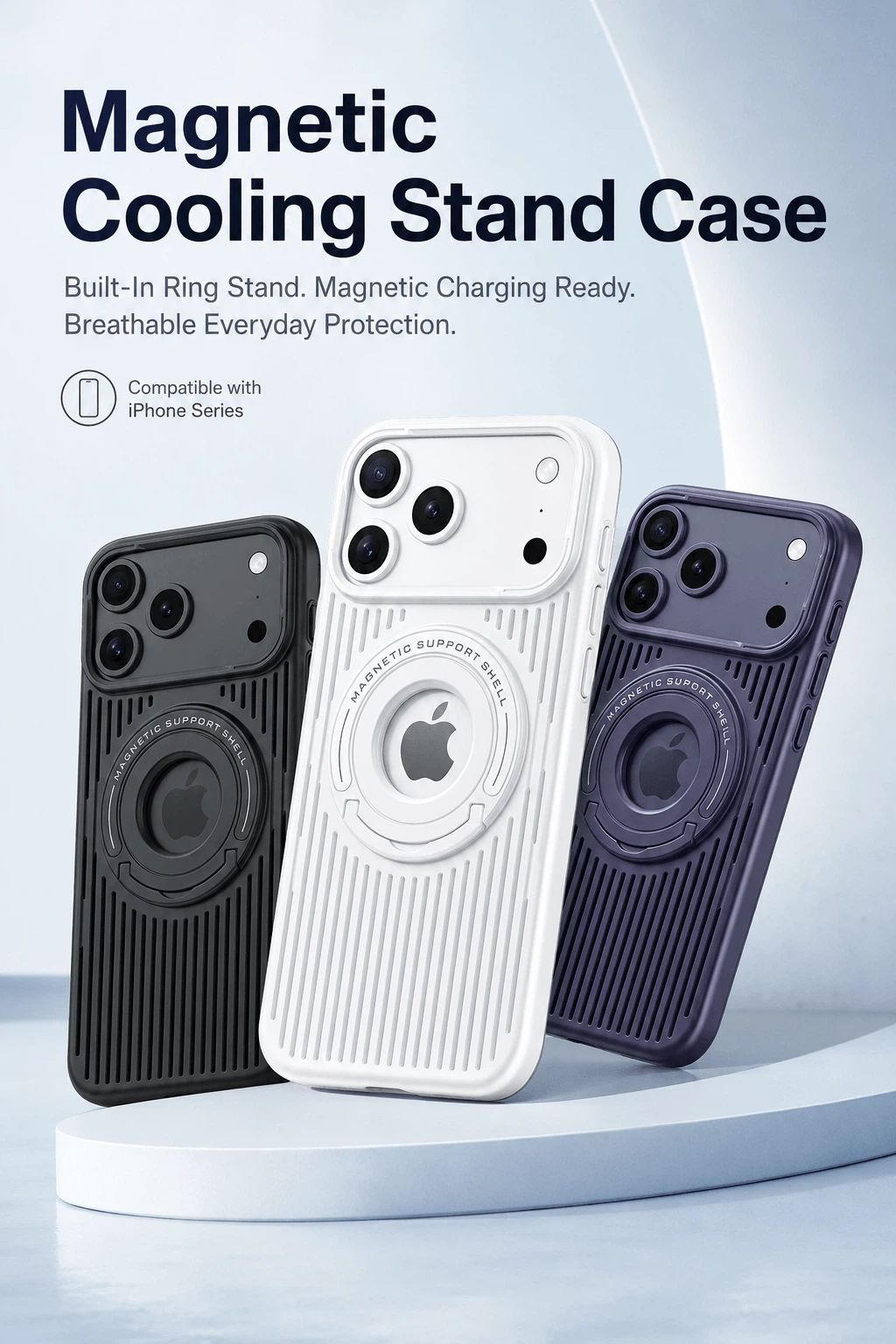 Magnetic Cooling Stand Case Built-In Ring Stand. Magnetic Charging Ready. Breathable Everyday Protection.